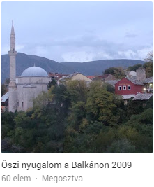 Őszi nyugalom a Balkánon 2009